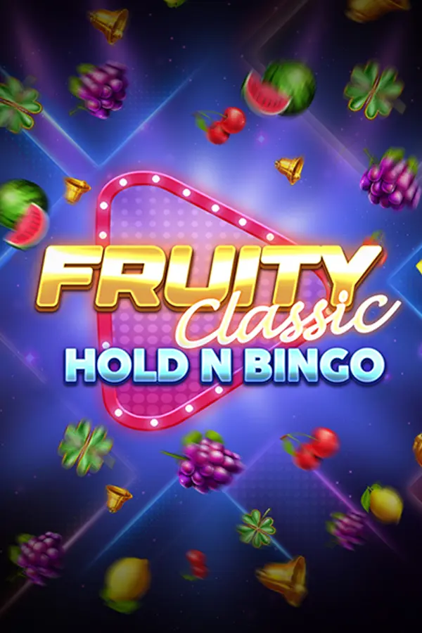 Fruity Classic Hold N Bingo